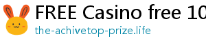 FREE Casino free 100 casino